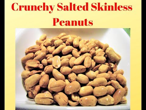 Crunchy Salted Peanuts Skinless/ Blanched Crispy Peanuts/ Salted na mani Skinless