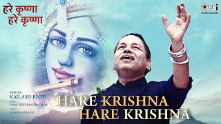 Hare Krishna Hare Krishna Full Song  Kailash Kher 