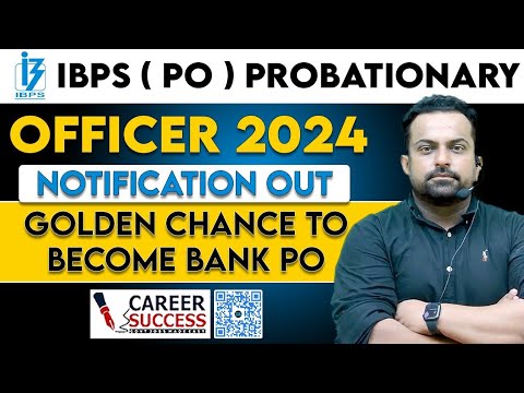 IBPS Po 2024 Recruitment Announced | Golden Chance to Join Bank as po | Full details