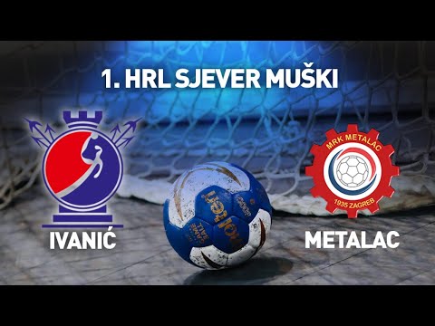 MRK Ivanić vs MRK Metalac I 10. kolo I 1. HRL Sjever - Muški