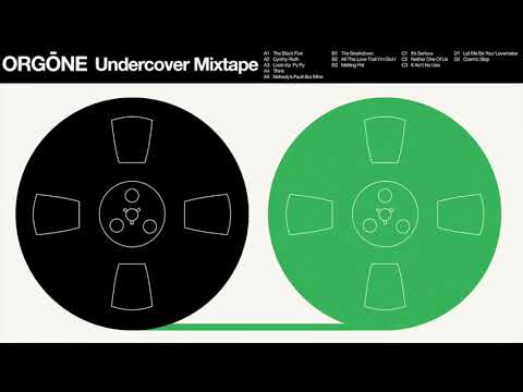 Orgone - Undercover Mixtape [FULL ALBUM STREAM]