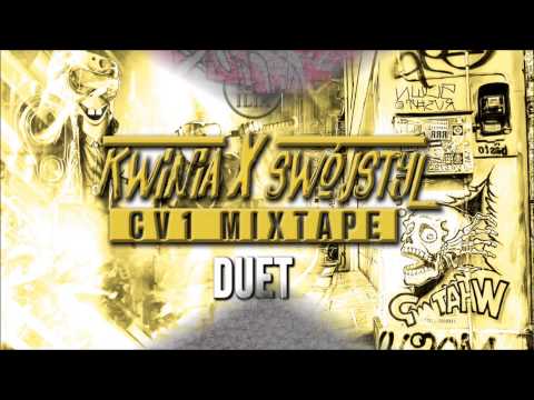 02. Kwinia x SwójStyl - " Duet "  ODSŁUCH HD