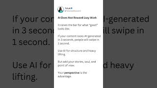AI Does Not Reward Lazy Work: #AIcontent #PersonalBrand #FutureOfWork #CreatorTips #YouTubeShorts