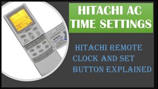 How to set clock time in hitachi AC remote | Timing setting in remote of Hitachi AC