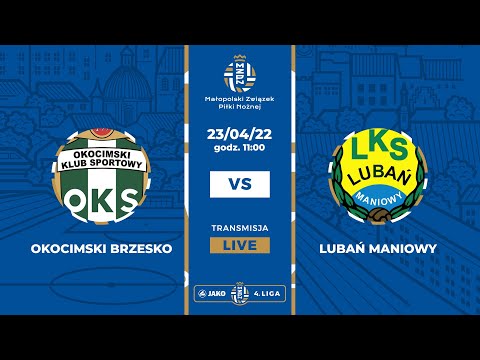 LIVE: Okocimski Brzesko - Lubań Maniowy