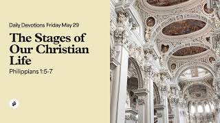 The Stages of Our Christian Life – Daily Devotional