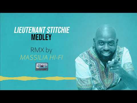 Lieutenant Stitchie - Medley Dubplate [Massilia Hi Fi RMX]