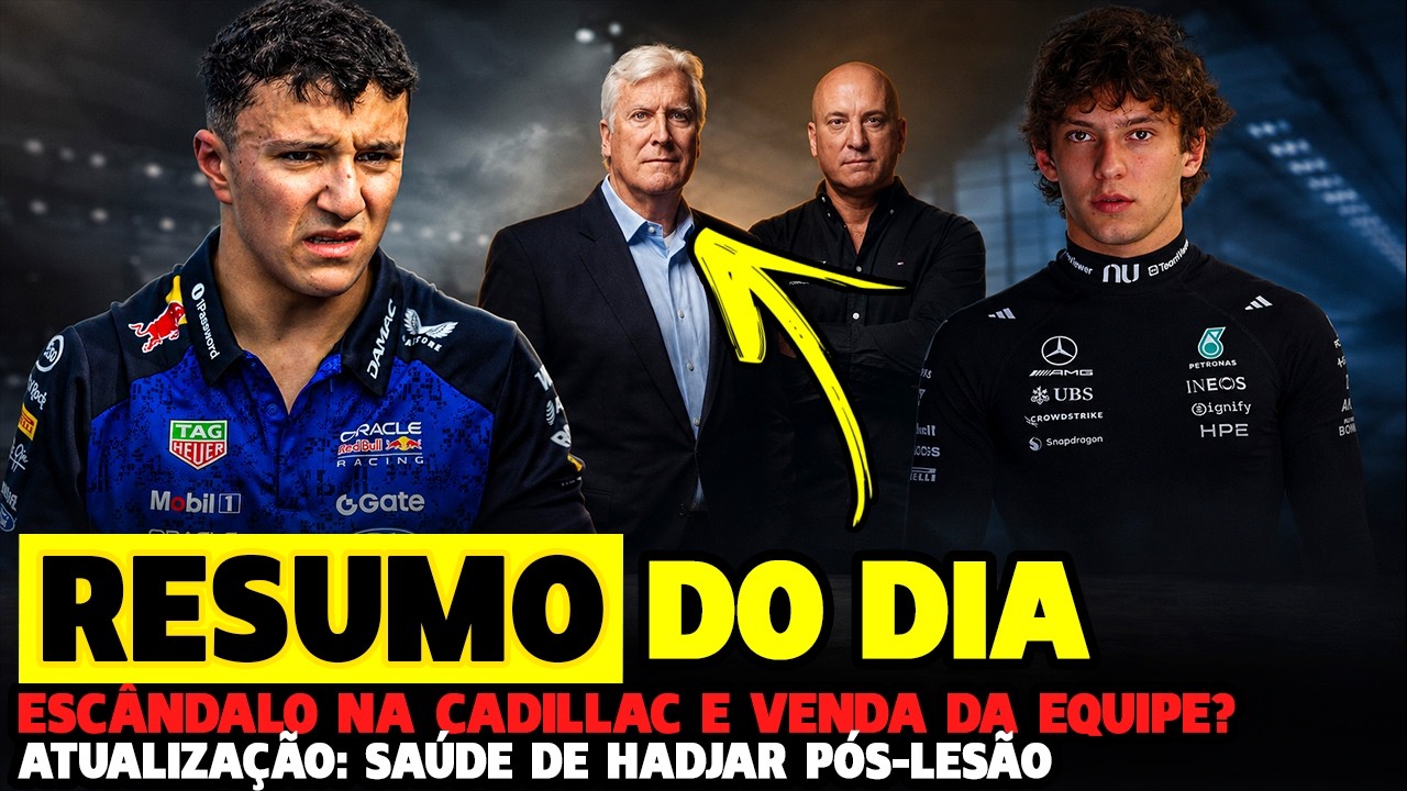 🚨ESCÂNDALO NA CADILLAC, ATUALIZAÇÃO DE SAÚDE DE HADJAR E ANTONELLI REVELA PUNIÇÃO | FÓRMULA 1 2026