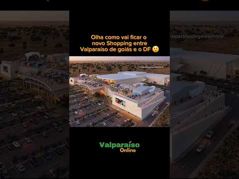 Olha como vai ficar o novo Shopping #valparaisodegoias #luziânia #brasilia #df #distritofederal