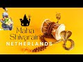 Maha Shivratri In Netherlands 2024 Har Har Mahadev