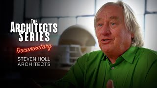 The Architects Series Ep. 14 - A documentary on: @StevenHollArchitects