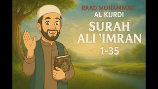 Download lagu Raad Mohammad Al Kurdi | Surah Ali 'Imran 1-35 | Emotional Quran Recitation mp3