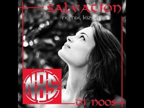 🎶LOVESKiZOMBA selection 🎼Dj Noos Salvation Kizomba Remix