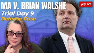 MA v. Brian Walshe Trial Day 9 - The Defense Case Begins