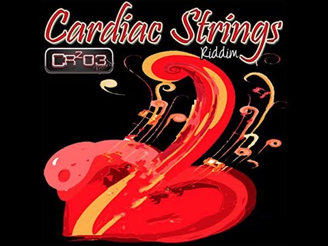 Cardiac Strings Riddim Mix CR2O3 Records Zj Chrome