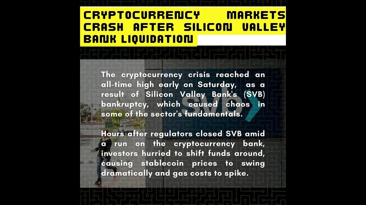 Cryptocurrency markets crash after Silicon Valley bank liquidation