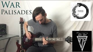 War - Palisades - Tyler Pace (Guitar Cover)