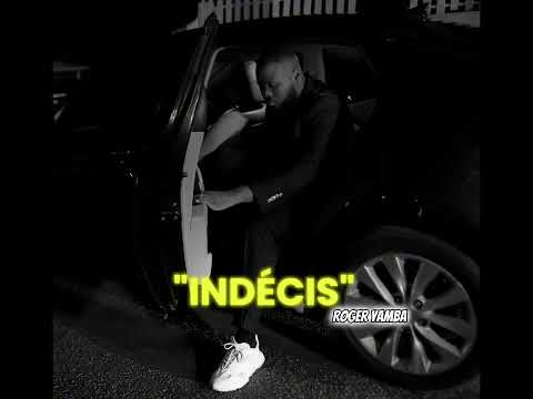Roger Yamba - Indécis 