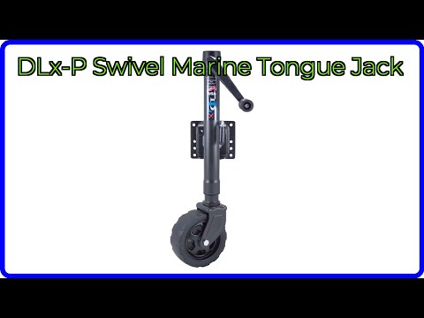 REVIEW (2026): DLx-P Swivel Marine Tongue Jack. ESSENTIAL details.