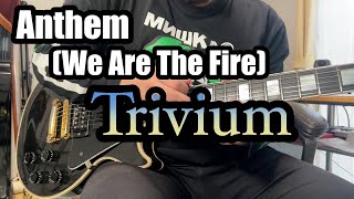 Trivium - Anthem (We Are The Fire)  [cover]