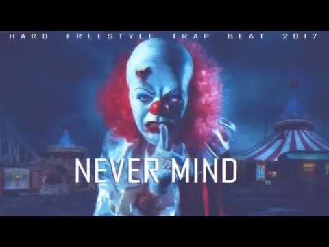 Dope Beat x  Banger Trap Freestyle Instrumental 2017 ''NEVER MIND''
