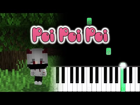 Poi Poi Poi Minecraft Dance Song | Piano Tutorial