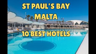 10 BEST Hotels in St Paul’s Bay, Malta 🇲🇹 | Where to Stay?