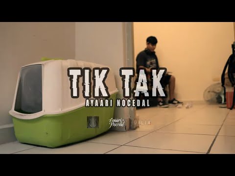 TIK TAK - Ayaari Nocedal (Video Oficial) @LuaxercBEATS, Dalta rec