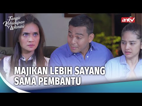 Pembantu Senior yang Kejam | Tangis Kehidupan Wanita ANTV Eps 45 FULL