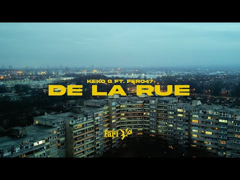 KEKO-G x FERO47 - DE LA RUE (OFFICIAL 4K VIDEO)