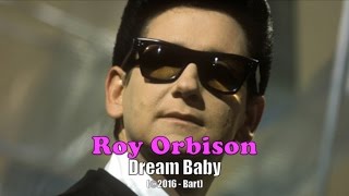 Roy Orbison - Dream Baby (Karaoke)
