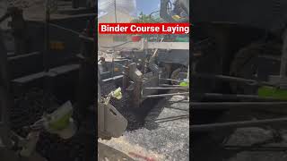 Binder Course Laying Process