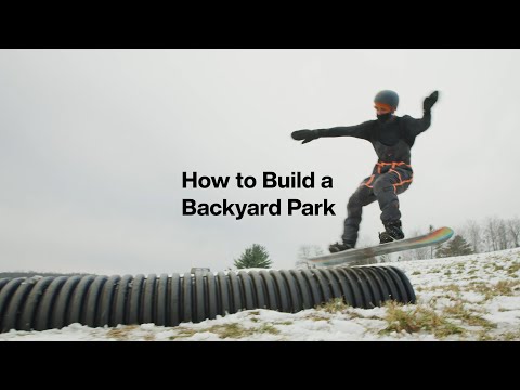 Cноуборд How to Build a Backyard Snowboard Park | Learn