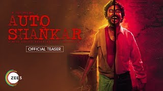 Auto Shankar | Official Teaser | Sarath Appani | A ZEE5 Original | Streaming Now On ZEE5