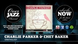 Charlie Parker & Chet Baker - Ornithology (1953)