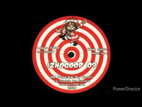 HERETIK (Nout) IZNOGOOD 09 - A - "Rave One !"