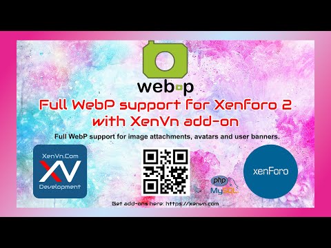 Full WebP support for Xenforo 2 with XenVn addon