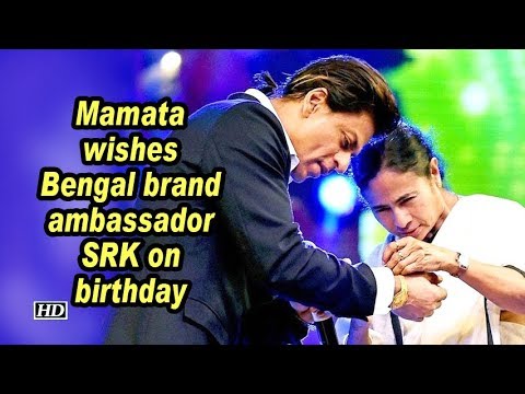 Mamata wishes Bengal brand ambassador SRK on birthday