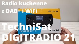 TechniSat DIGITRADIO 21 - radio kuchenne z DAB+ i radiem internetowym - recenzja / test