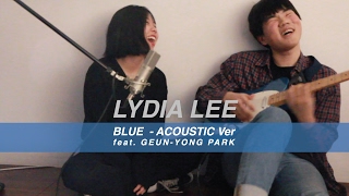 Lydia Lee - BLUE (Acoustic)