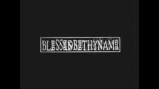 BlessedBeThyName- Festival of the Flesh
