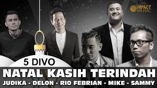 Download lagu Natal Kasih Terindah - 5 Divo - Lagu Rohani mp3