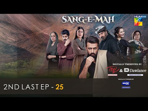 Sang-e-Mah 2nd Last EP 25 [𝐂𝐂] 26th June 22 - Presented by Dawlance, Itel Mobile, Master Paints