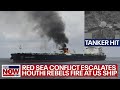 Israel-Hamas war: Yemen Houthi rebels fire missile at US warship, tanker hit | LiveNOW from FOX