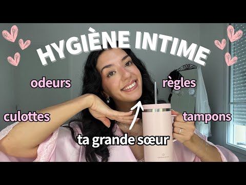Intimate hygiene: all my big sister tips!