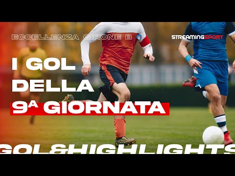 Gol & Highlights | Nona giornata Eccellenza "B"