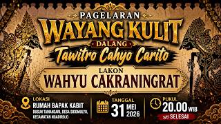 Download lagu Live Pagelaran Wayang Kulit - Dalang Tawitro Cahyo Carito - Lakon Wahyu Cakraningrat - 31/05/2026 mp3