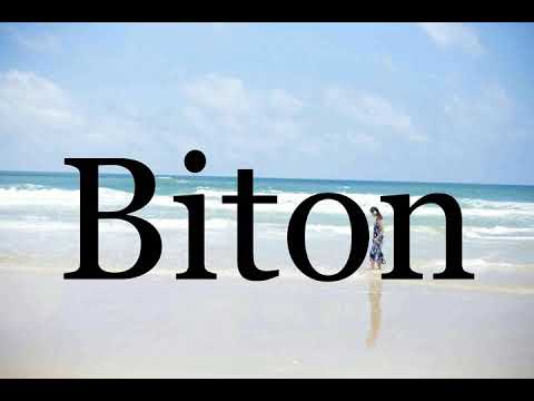 How To Pronounce Biton🌈🌈🌈🌈🌈🌈Pronunciation Of Biton