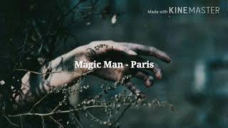 Magic Man - Paris | Español
