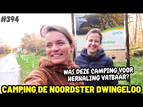 #394 WAS DIT VOOR HERHALING VATBAAR? I RCN Camping de Noordster Dwingeloo